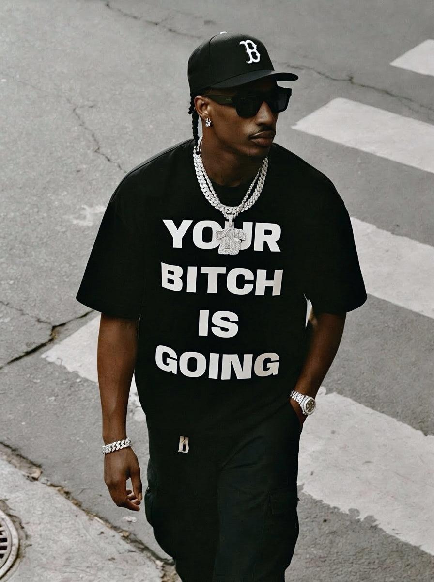 YOUR BITCH IS GOING Box Tee (Black)